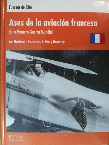 Libro Ases De Aviación Francesa Primera Guerra Osprey Avión
