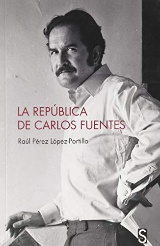 Libro La República De Carlos Fuentes De Pérez López-portillo