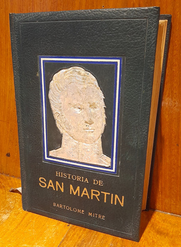 Historia De San Martin - Bartolome Mitre - Año 1950