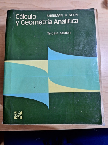 Cálculo Y Geometría Analítica Sherman Stein Mc Graw Hill