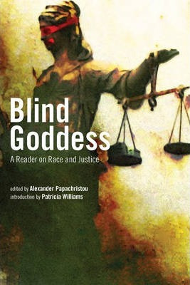 Libro Blind Goddess : A Reader On Race And Justice - Alex...