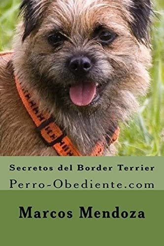 Libro: Secretos Del Border Terrier: Perro-obediente (spa&..