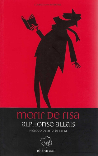 Morir De Risa Alphonse Allais El Olivo Azul