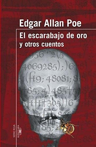 Escarabajo De Oro Y Otros Cuentos, El, de Poe, Edgar Allan. Editorial Aguilar,Altea,Taurus,Alfaguara en español