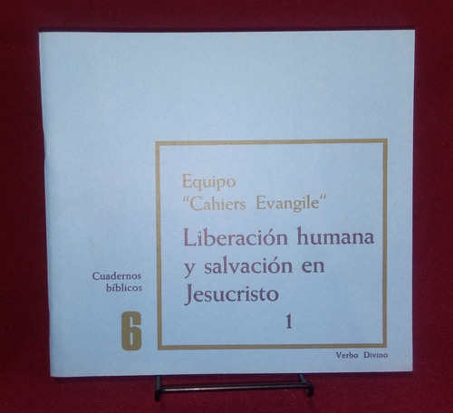 Liberacion Humana Y Salvacion En Jesucristo I Cb 6 