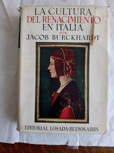 La Cultura Del Renacimiento En Italia.jacob Burckhardt.1942.