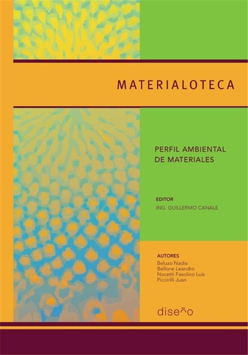 Materialoteca, De Canale, Guillermo Juan. Editorial Diseño, Tapa Tapa Blanda En Español, 2015