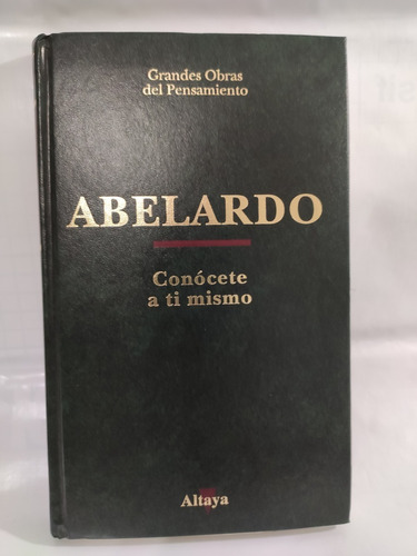 Conocete A Ti Mismo Abelardo Ed Altaya /en Belgrano