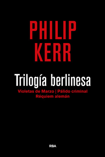 Trilogia Berlinesa - Kerr Philip