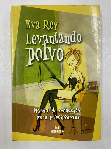 Levantando Polvo - Eva Rey