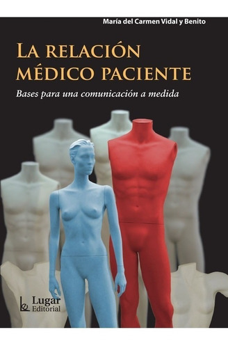 Relación Médico Paciente María Del Carmen Vidal  (lu)