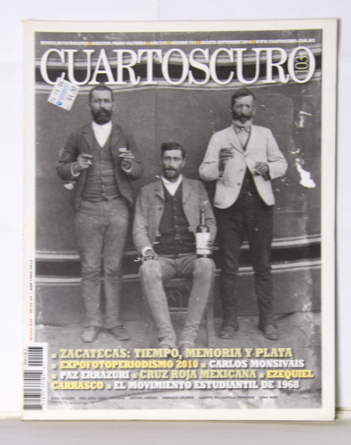 Cuartoscuro, Revista De Fotógrafos Nro. 103, 2010