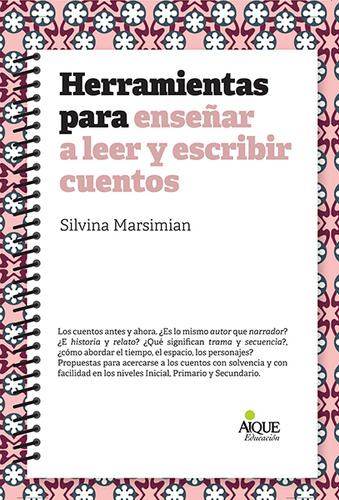 Herramientas Para Enseñar A Leer Y Escribir Cuentos - Silvin