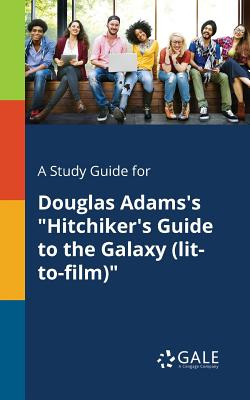 Libro A Study Guide For Douglas Adams's Hitchiker's Guide...