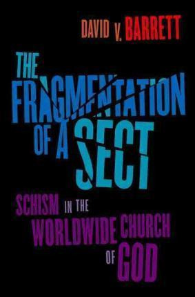 Libro Fragmentation Of A Sect : Schisms In The Worldwide ...