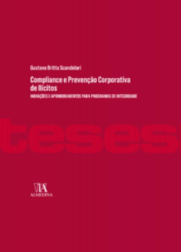 Compliance E Prevenção Corporativa Ilícitos Inovações E