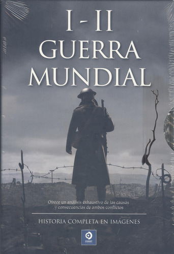 La I Y Ii Guerra Mundial En Imágenes Andriessen, J.h.j / Boy