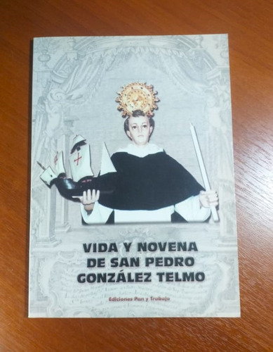 Vida Y Novena De San Pedro Gonzalez Telmo Ernesto Salvia