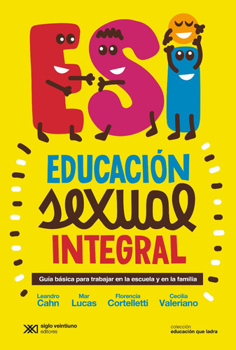 Educación Sexual Integral En Escuela Y La Familia Siglo Xxi