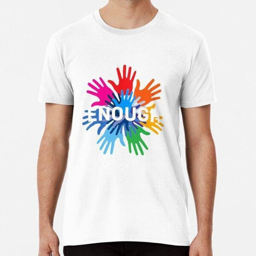 Remera Enough End Gun Violence No Gun Awareness Day Wear Ora