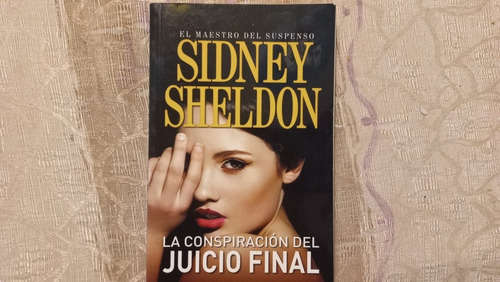 La Conspiración Del Juicio Final - Sidney Sheldon