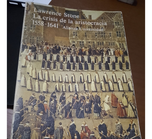 La Crisis De La Aristocracia 1558-1641 - Lawrence Stone