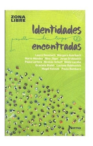 Identidades Encontradas - Laura Devetach - Zona Libre