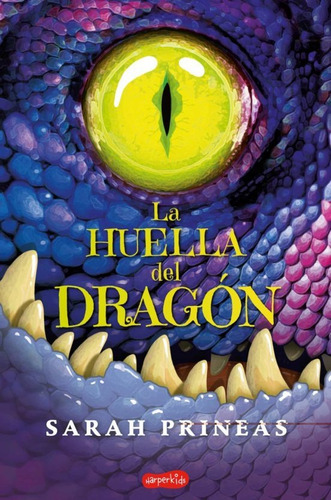 La Huella Del Dragon. Sarah Prineas. Harper Collins