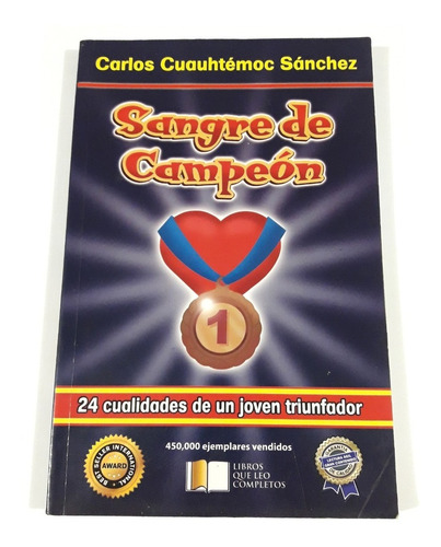 Sangre De Campeón - Carlos Cuauhtémoc Sánchez / Libro