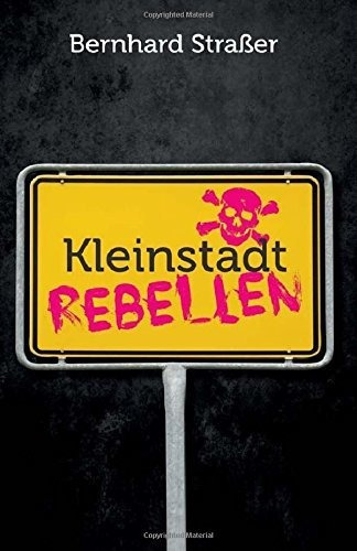 Kleinstadtrebellen Edicion Alemana