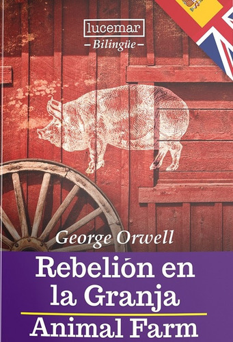 Rebelión En La Granja Animal Farm (bilingüe) - George Orwell