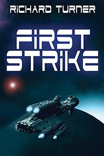 Book : First Strike (the Kurgan War) - Turner, Mr Richard