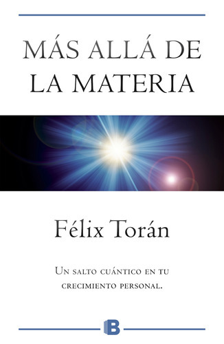 Más Allá De La Materia De Torán, Félix