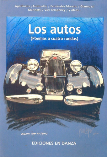 Los Autos ( Poemas A Cuatro Ruedas) - Aa.vv., Autores Varios