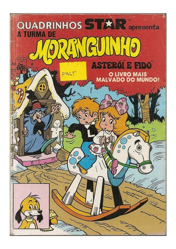 Hq A Turma De Moranguinho Nº 6 - O Livro Mais Malvado Do Mun