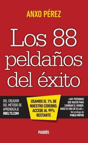 Los 88 Peldanos Del Exito / Anxo Perez Rodriguez