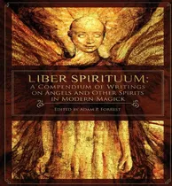 Comprar Libro Liber Spirituum : A Compendium Of Writings On Angel...