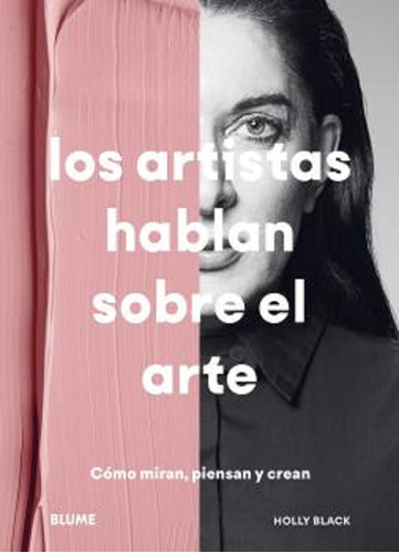 Los Artistas Hablan Sobre El Arte - Black, Holly