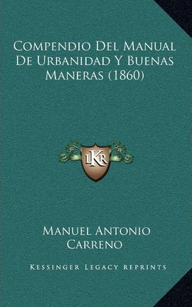 Libro Compendio Del Manual De Urbanidad Y Buenas Maneras ...