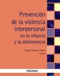 Violencia Interpersonal, Sánchez Jiménez, Pirámide