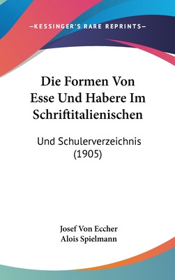 Libro Die Formen Von Esse Und Habere Im Schriftitalienisc...