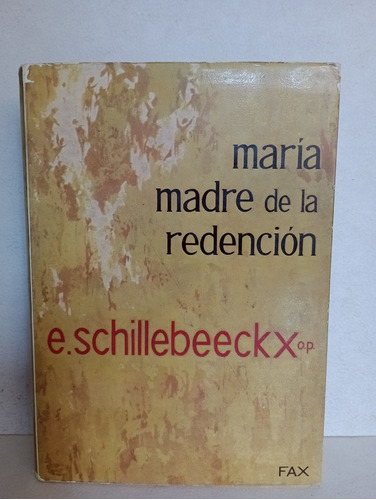 Maria Madre De La Redención E. Schillebeeckx