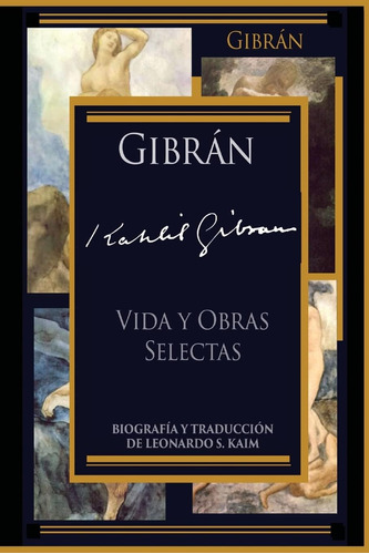 Libro: Vida Y Obras Selectas (obra Selecta Gibran) (spani