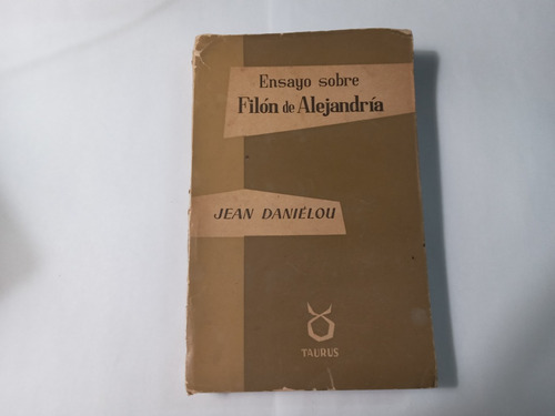 Libro    Ensayo Sobre Filón De Alejandría