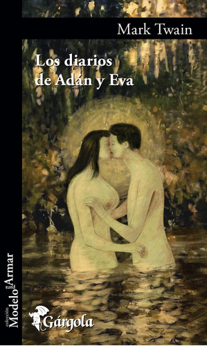 Los Diarios De Adan Y Eva - Mark Twain