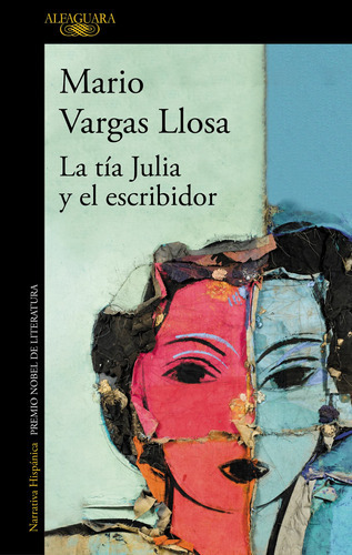 La tía Julia y el escribidor, de Vargas Llosa, Mario., vol. 0. Editorial Alfaguara, tapa blanda en español, 2023