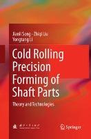 Libro Cold Rolling Precision Forming Of Shaft Parts : The...