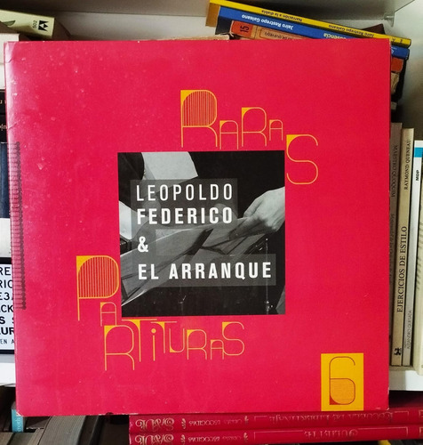 Disco Vinilo. Raras Partituras. L, Federico Y El Arranque. 