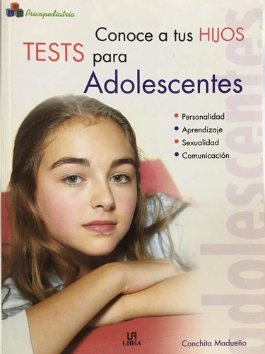 Test Para Adolescentes, De Chita Madueño. Editorial Libsa En Español