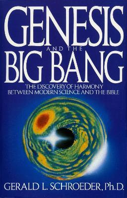 Libro Genesis And The Big Bang - Gerald L. Schroeder